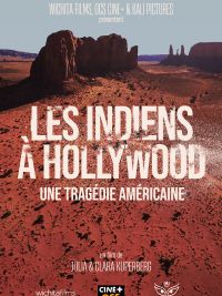 Les Indiens à Hollywood : une tragédie américaine